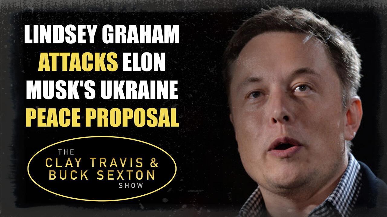 Lindsey Graham Attacks Elon Musk's Ukraine Peace Proposal