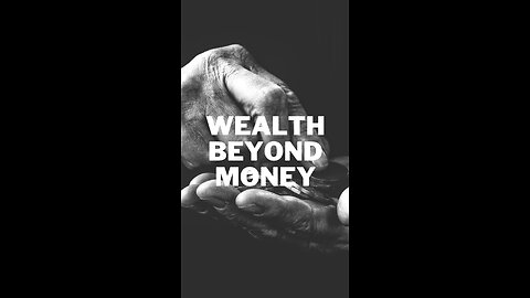 God Message: Wealth Beyond Money - Love, Kindness, and Meaningful Connections