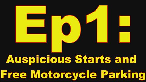 Trans-American Adventures Ep1: Auspicious Starts and Free Motorcycle Parking