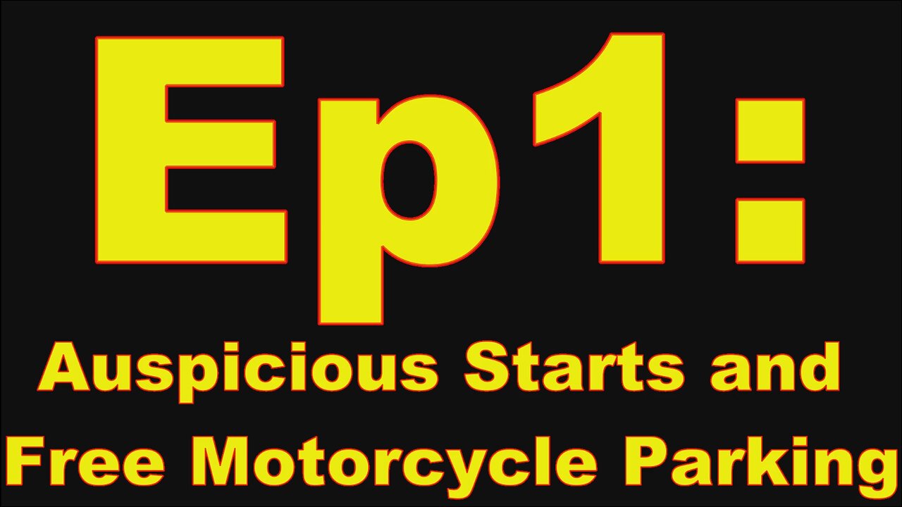 Trans-American Adventures Ep1: Auspicious Starts and Free Motorcycle Parking