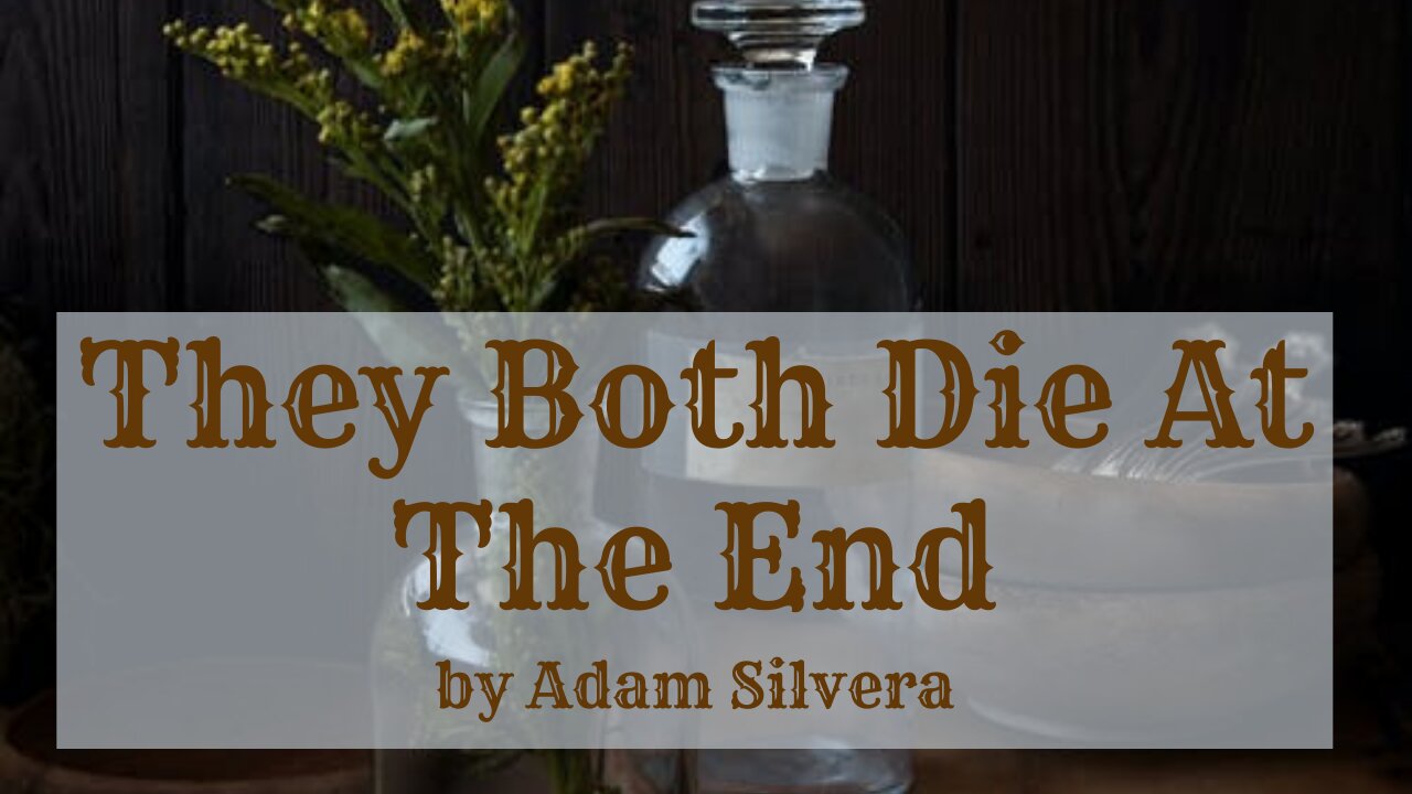 THEY BOTH DIE AT THE END by Adam Silvera