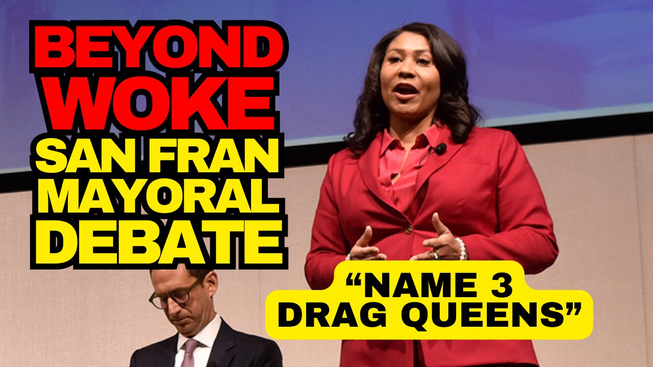 LUNACY! San Fran Mayor Demands Rival Name 3 Drag Queens