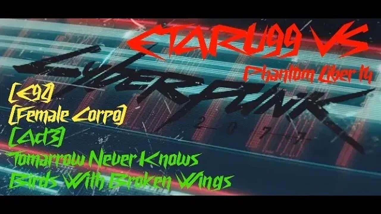 Cyberpunk 2077 (PL) [E92] Tomarrow Never knows- Birds With Broken Wings