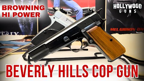 Browning Hi Power - Axel Foley's gun in Beverly Hills Cop