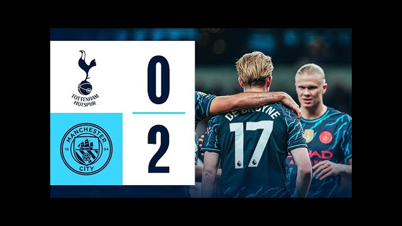 HIGHLIGHTS! HAALAND BRACE FIRES CITY TO WITHIN TOUCHING DISTANCE OF TITLE | Tottenham 0-2 Man City