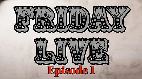 Friday Night Live - Episode 1