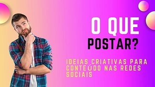 O que postar nas redes sociais do seu negócio?