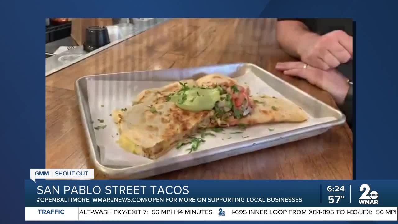 San Pablo Street Tacos in Mt. Vernon says "We're Open Baltimore!"