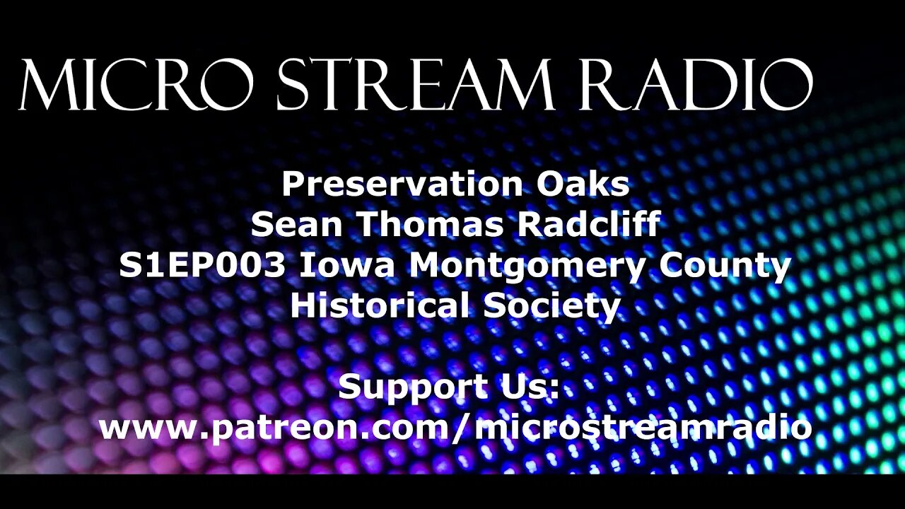 EP003 Iowa Montgomery County Historical Society Dave McFarland