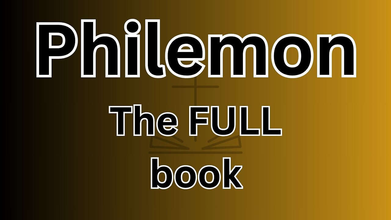 Philemon - The FULL book