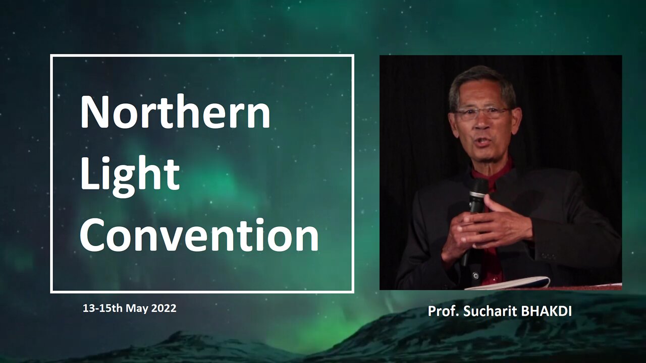 Prof. Sucharit BHAKDI - Northern Light Convention