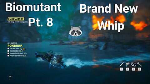 Biomutant - Walkthrough Gameplay Part 8 - Brand New Whip, Got No KEYS! 🗝️⛵🦝