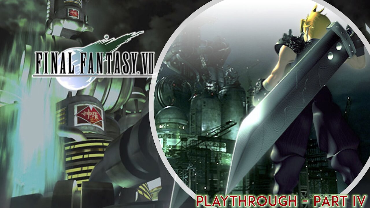 Final Fantasy VII (PS4 Pro) Playthrough [5 of 6] - HD 1080p