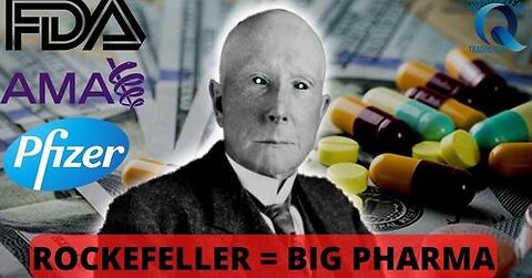 COMMENT ROCKEFELLER A MONOPOLISÉ LA MÉDECINE ET CRÉÉ BIG PHARMA