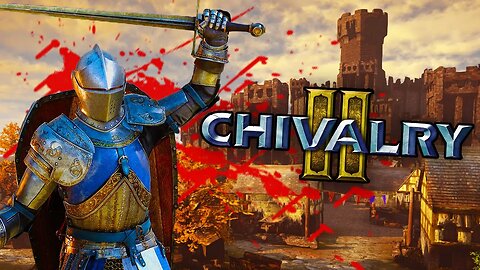 Showing My Toxic Teammates Who's Boss! | Chivalry 2