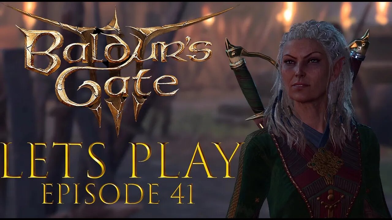 Baldur's Gate 3 Episode 41