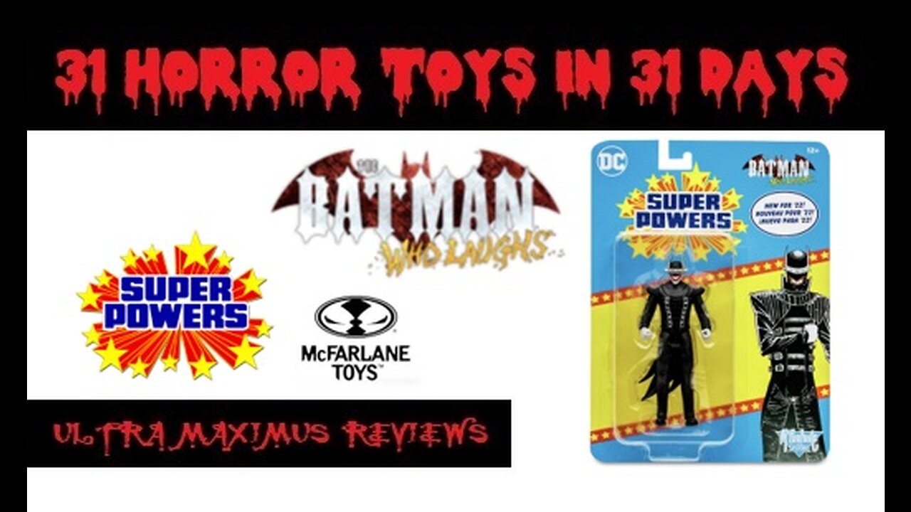 🎃 Batman Who Laughs | DC Super Powers | 31 Horror Toys in 31 Days