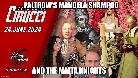 Paltrow’s Mandela Shampoo and The Knights of Malta