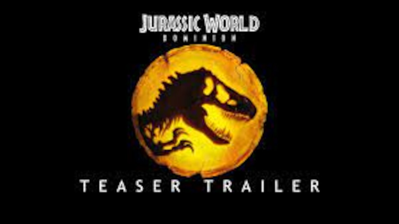 Jurassic World Dominion - Official Teaser (2022)