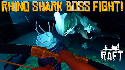 There ARE Boss Fights In This Game, Sort Of | Raft | EP24