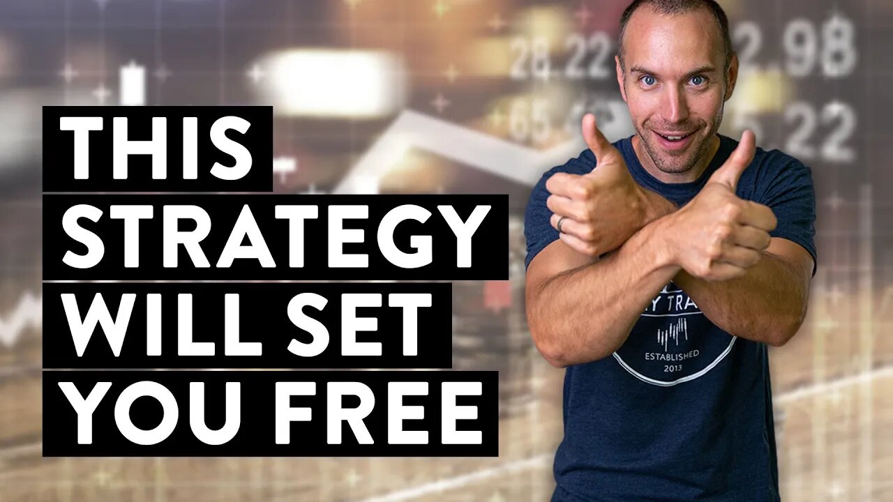 This Stock Investing Strategy Will Set You Free! How to Start...