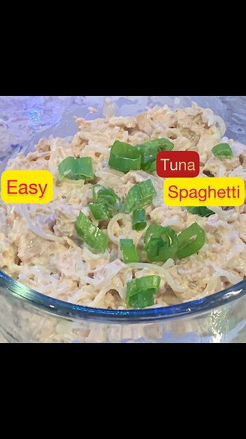 Easy Tuna Spaghetti!