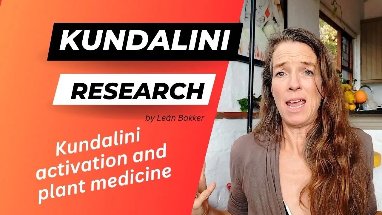 Kundalini research - Plant medicine