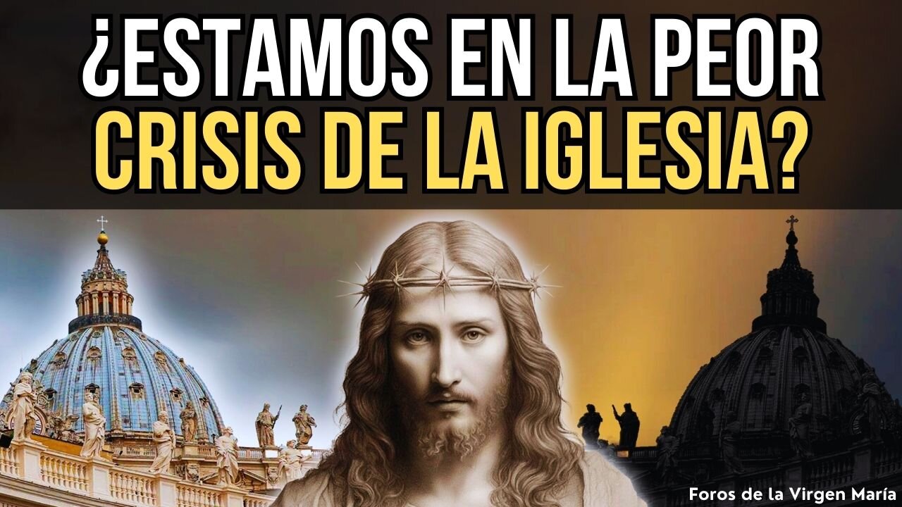 ¿Vivimos la Peor Crisis de la Iglesia? Cómo Jesús la Purificó en cada Época