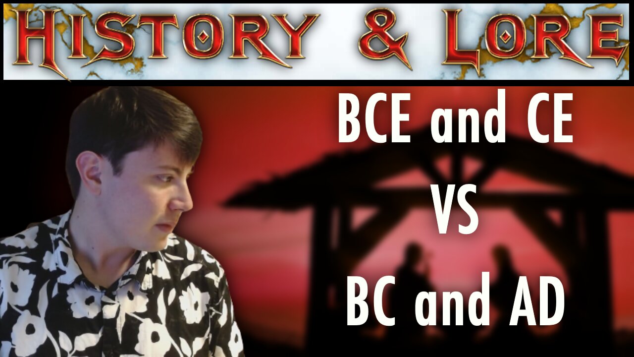 Why I Use BCE/CE and Not BC/AD (History & Lore)