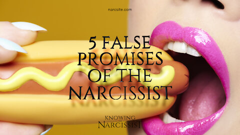 5 False Promises of the Narcissist