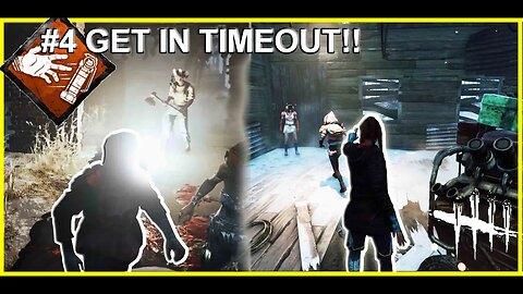 Putting SURVIVORS in TIMeOUT!! I Dead by Daylight