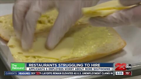 Restaurants are struggling to hire, applicants and employees worry about more shutdowns