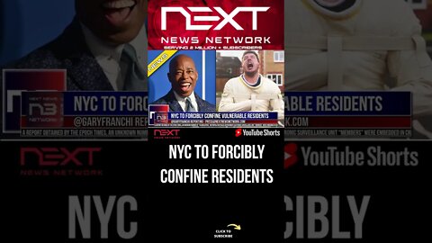 NYC TO FORCIBLY CONFINE VULNERABLE RESIDENTS #shorts