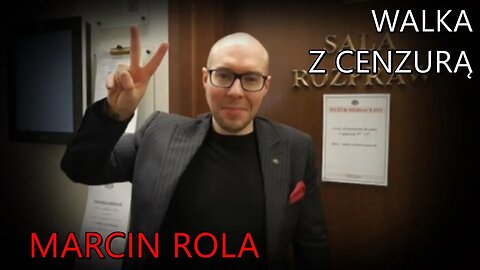 Marcin Rola o walce z cenzurą