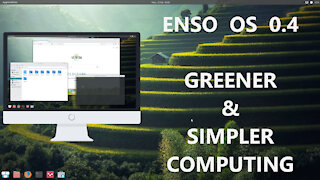 Enso Linux OS 0.4 - Greener & Simpler Computing