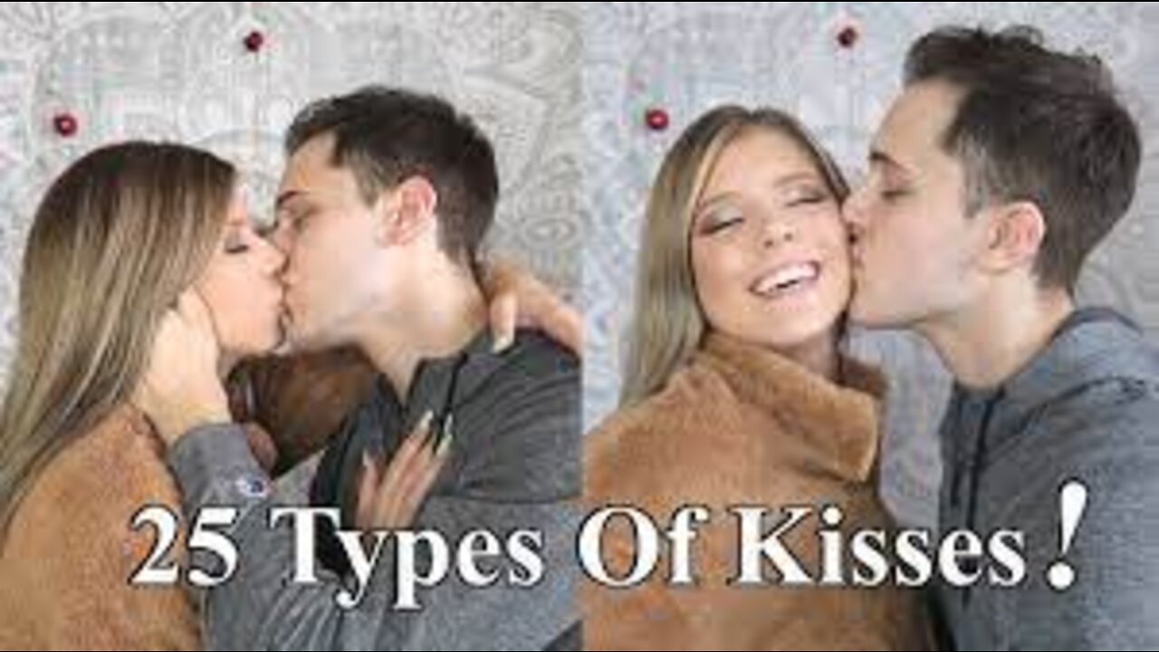 26 TYPES OF KISSES