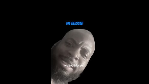 We Blessed #dayodman #blessings #theworld #eeyayyahh #motivation