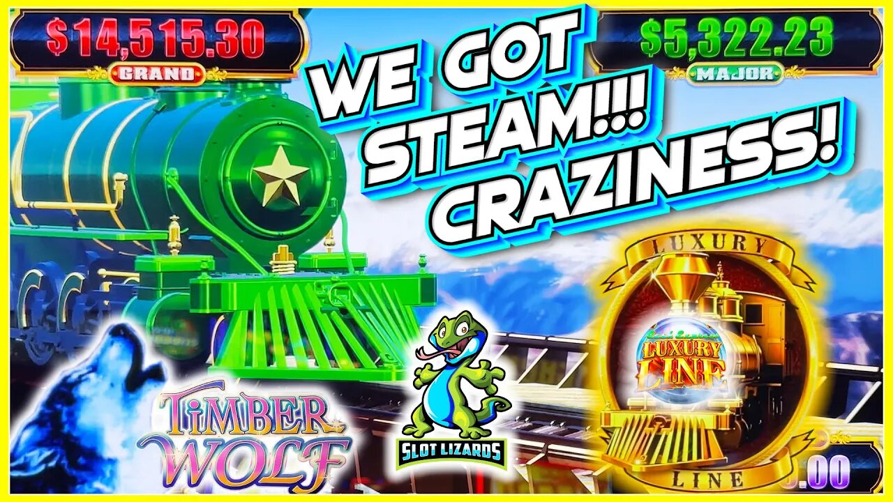 WE GOT STEAM!!! IS IT THE GREATEST OR SADDEST EVER?!! Luxury Line Timberwolf Slot