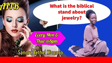 12. AITB -What does the Bible say about tattooing and jewelry?