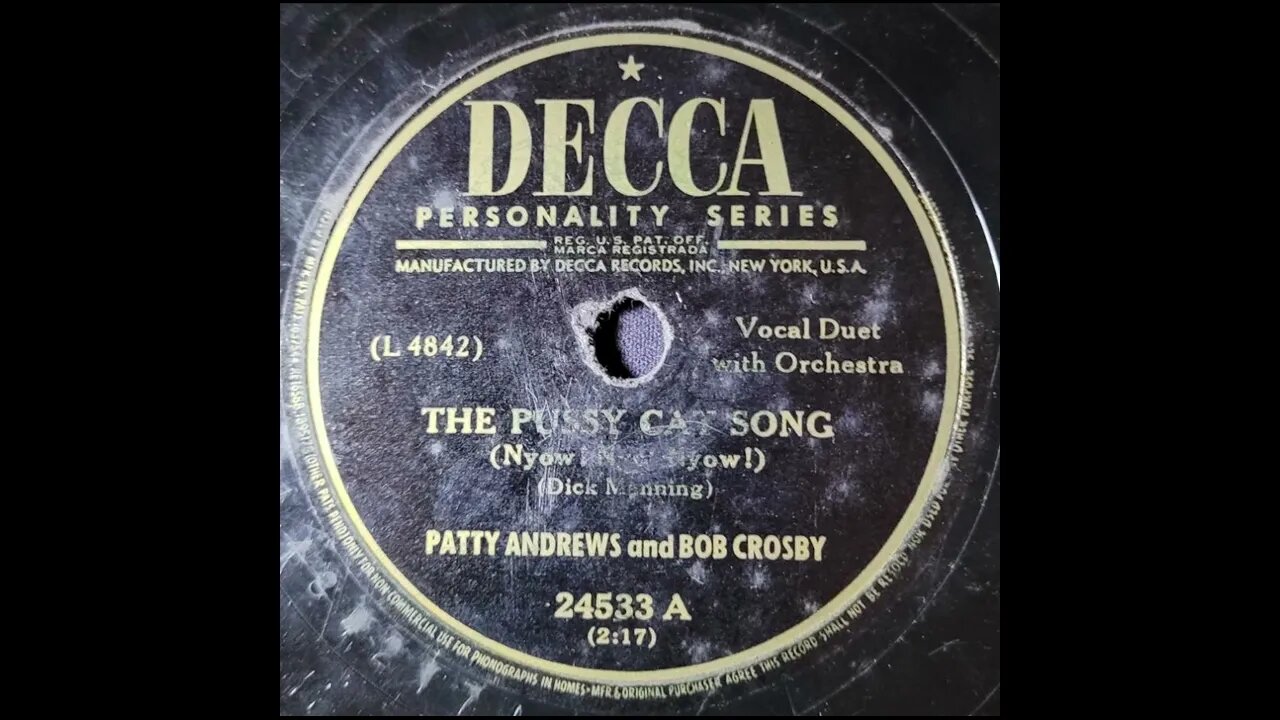 Patty Andrews and Bob Crosby – The Pussy Cat Song (Nyow! Nyot Nyow!)