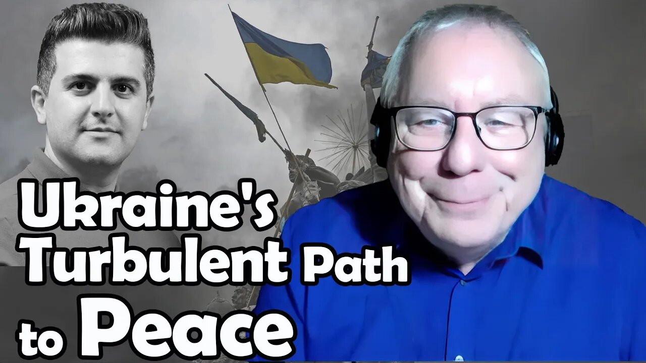 Ukraine's Turbulent Path to Peace | Geoffrey Roberts