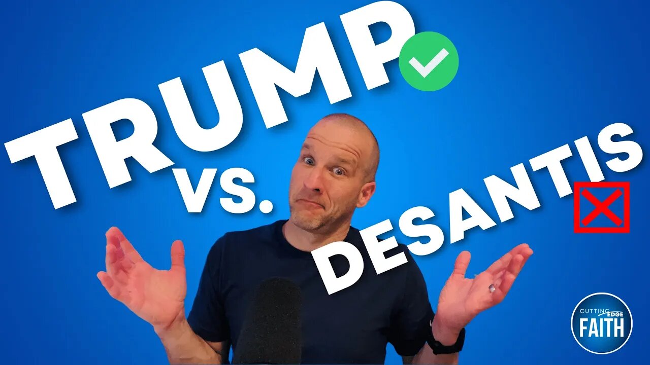 Trump vs. DeSantis - Who Should You Support? #RyansRant