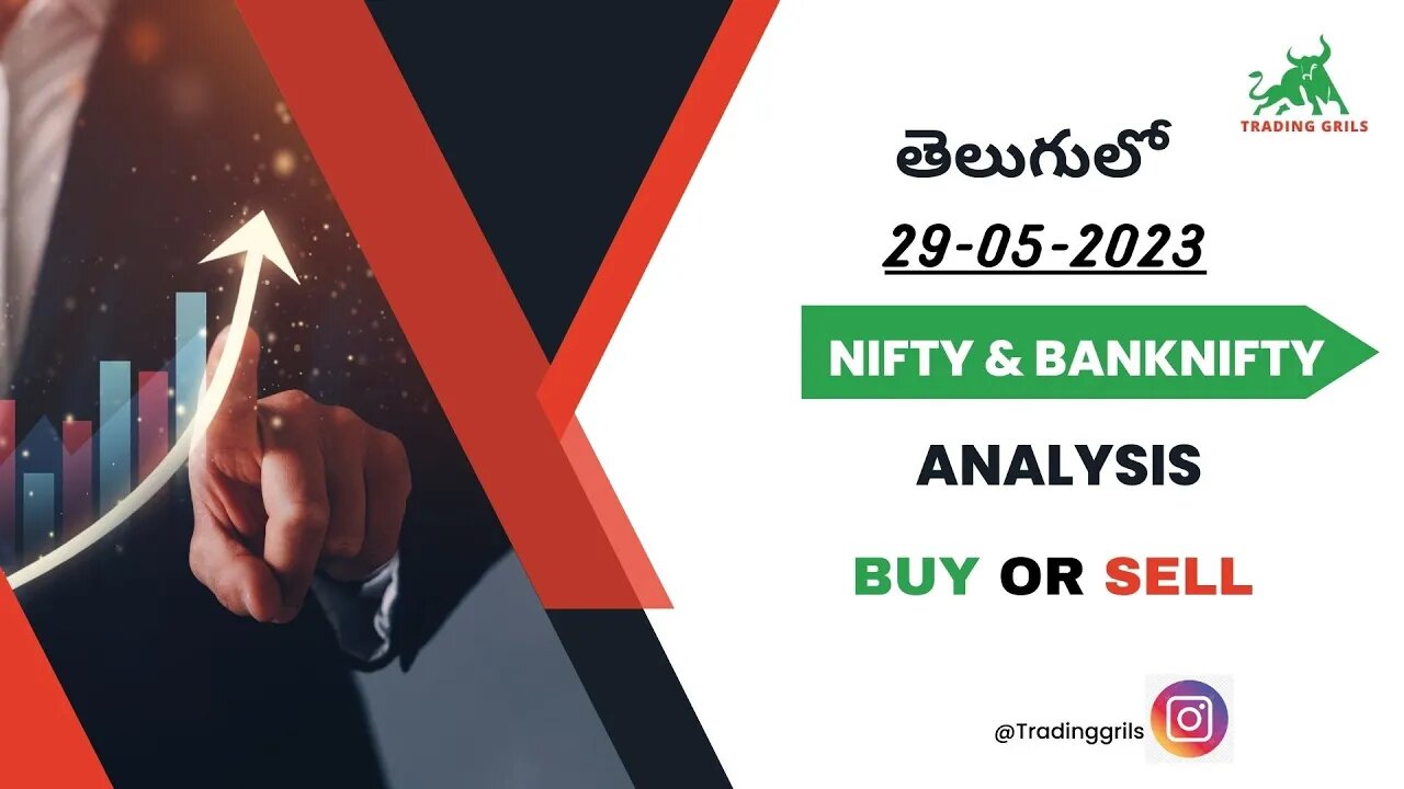 NIFTY PREDICTION FOR TOMORROW & BANKNIFTY ANALYSIS FOR 29TH MAY 2023 | MARKET ANALYSIS FOR TOMORROW