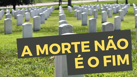 A MORTE não é o FIM, um Adeus para o cristão... é um ATÉ LOGO! - Leandro Quadros - Escola Sabatina
