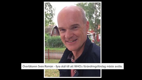 Överläkaren Sven Román - fyra skäl till att WHO:s förändringsförslag måste avslås.