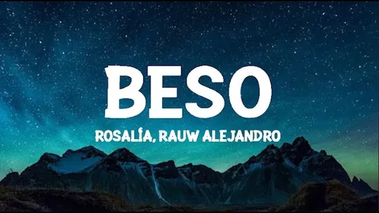 ROSALÍA, Rauw Alejandro BESO Letra