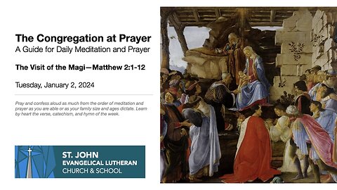The Visit of the Magi—Matthew 2:1-12