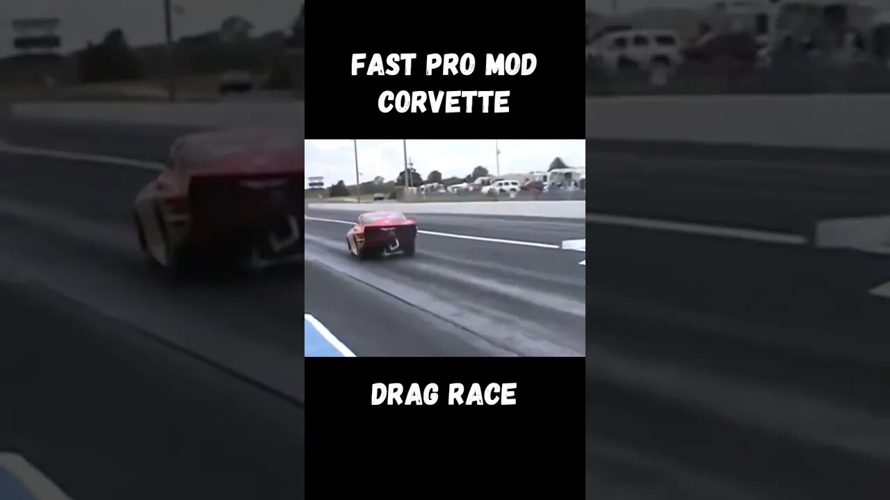 Holy Cow!!!!!! Extremely Fast Pro Mod Corvette Drag Race! #shorts