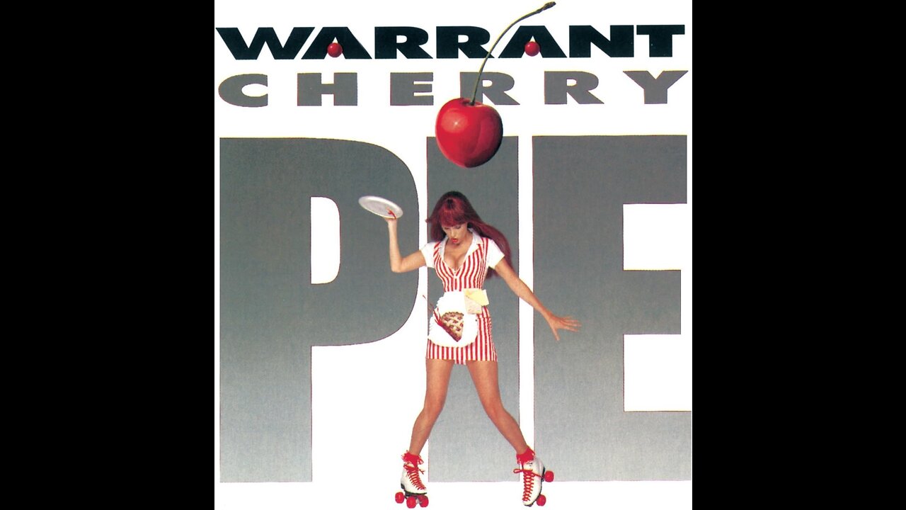 Warrant - Cherry Pie