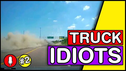 Idiots Driving Trucks